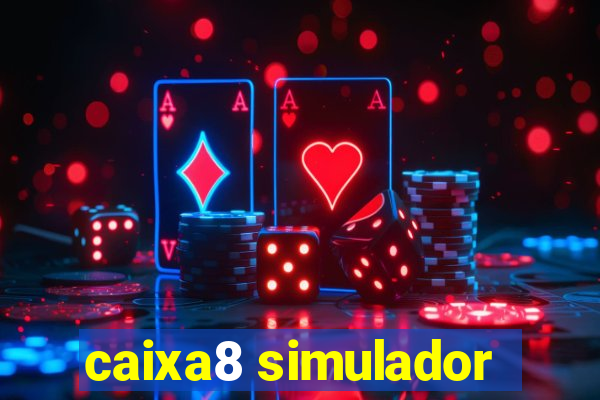 caixa8 simulador